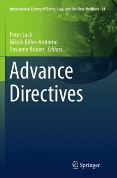 Advance Directives (International Library of Ethics, Law, and the New Medicine)