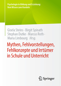 Paperback Mythen, Fehlvorstellungen, Fehlkonzepte Und Irrtümer in Schule Und Unterricht [German] Book