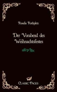Paperback Der Vorabend Des Weihnachtsfestes [German] Book
