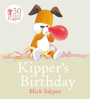 Kipper's Birthday - Book  of the Kipper the Dog