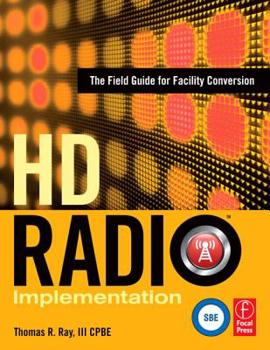 Hardcover HD Radio Implementation: The Field Guide for Facility Conversion Book