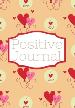 Positive Planner: Positive planner for woman and girls. Self-help journal, used to discover and track your new growth. Focus and get a better understanding. beautiful gift for a friend or family.