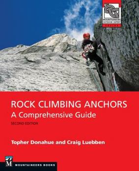 Paperback Rock Climbing Anchors, 2nd Edition: A Comprehensive Guide Book