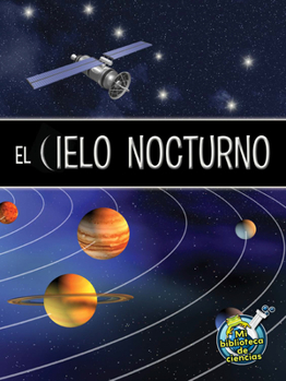 Paperback El Cielo Nocturno: The Night Sky [Spanish] Book