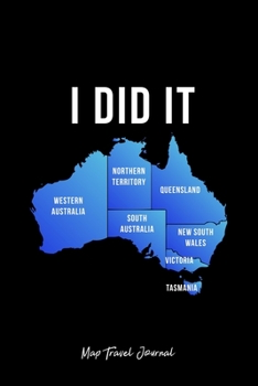 Map Travel Journal: Solo Traveler Australian Travel Addict Cool Christmas Gift - Black Ruled Lined Notebook - Diary, Writing, Notes, Gratitude, Goal Journal - 6x9 120 pages