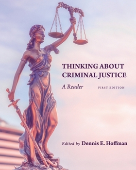 Paperback Thinking About Criminal Justice: A Reader Book