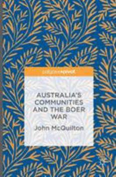 Hardcover Australia's Communities and the Boer War Book