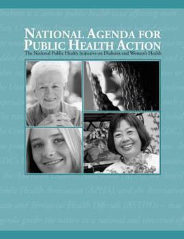 National Agenda for Public Health Action: A National Public Health Initiative on Diabetes and Women's Health