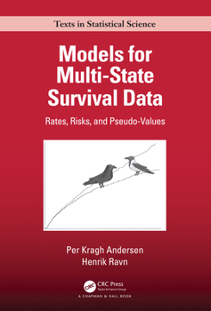 Hardcover Models for Multi-State Survival Data: Rates, Risks, and Pseudo-Values Book