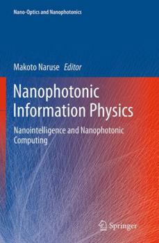 Paperback Nanophotonic Information Physics: Nanointelligence and Nanophotonic Computing Book