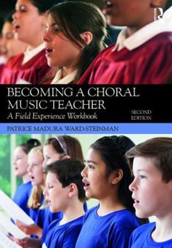 Paperback Becoming a Choral Music Teacher: A Field Experience Workbook Book