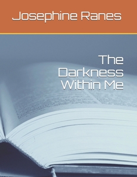 Paperback The Darkness Within Me Book