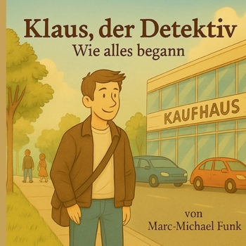 Paperback Klaus, der Detektiv: Wie alles begann [German] Book