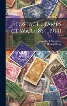 Hardcover Postage Stamps of War (1854-1914) Book