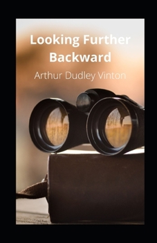 Looking Further Backward illustrated