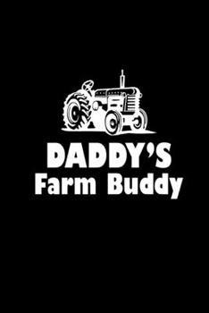 Daddy's farm buddy: Food Journal | Track your Meals | Eat clean and fit | Breakfast Lunch Diner Snacks | Time Items Serving Cals Sugar Protein Fiber Carbs Fat | 110 pages