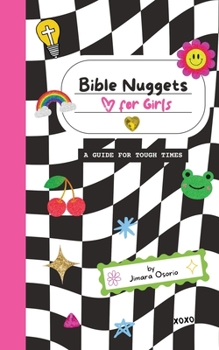 Paperback Bible Nuggets for Girls: A Guide for Tough Times Book