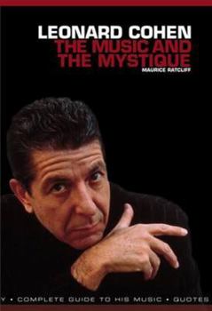 Paperback Leonard Cohen: The Music and the Mystique Book