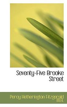 Paperback Seventy-Five Brooke Street Book