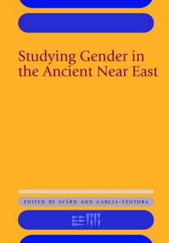 Hardcover Studying Gender in the Ancient Near East Book