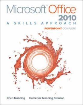 Paperback Microsoft Office PowerPoint 2010 Complete: A Skills Approach Book