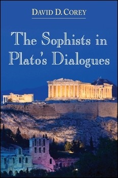 Hardcover The Sophists in Plato's Dialogues Book