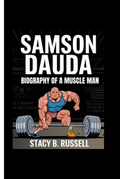 SAMSON DAUDA: BIOGRAPHY OF A MUSCLE MAN