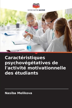 Paperback Caractéristiques psychovégétatives de l'activité motivationnelle des étudiants [French] Book