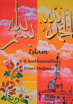 Paperback Islam 4-6 luokkalaisille: punainen sarja [Finnish] Book