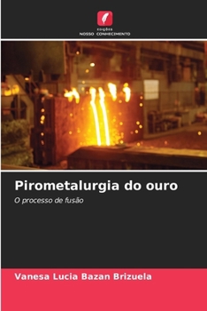 Paperback Pirometalurgia do ouro [Portuguese] Book