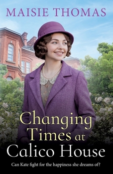 Paperback Changing Times at Calico House Book