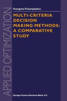 Hardcover Multi-Criteria Decision Making Methods: A Comparative Study Book