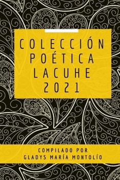 Paperback Colección Poética LACUHE 2021 [Spanish] Book