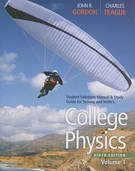 Paperback Student Solutions Manual with Study Guide, Volume 1 for Serway/Faughn/Vuille's College Physics, 9th Book