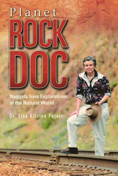 Paperback Planet Rock Doc: Nuggets from Explorations of the Natural World Book