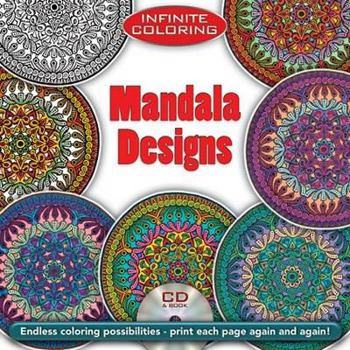 Infinite Coloring Mandala Designs CD and Book