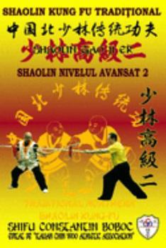 Shaolin Nivelul Avansat 2 (Enciclopedia Shaolin Kung Fu) (Romansch Edition)