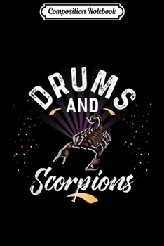 Paperback Composition Notebook: Drums And SCORPIONS for Drummer Journal/Notebook Blank Lined Ruled 6x9 100 Pages Book