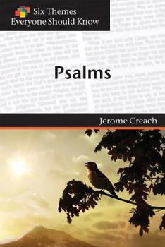 Paperback Six Themes in Psalms Everyone Should Know (Six Themes Everyone Should Know) Book