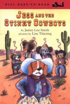 Hardcover Jess and the Stinky Cowboys Book
