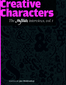 Paperback Creative Characters: Interviews with Font Designers Book