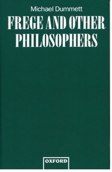 Hardcover Frege and Other Philosophers Book