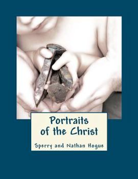 Paperback Portraits of the Christ Book