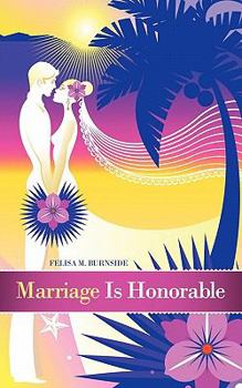 Paperback Marriage Is Honorable Book