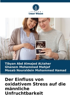 Paperback Der Einfluss von oxidativem Stress auf die männliche Unfruchtbarkeit [German] Book