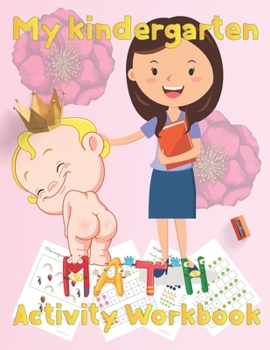 Paperback my kindergarten math activity workbook: coloring books/8.5''x11''/math worksheets kindergarten/ Book