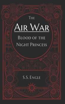 The Air War: Blood of the Night Princess
