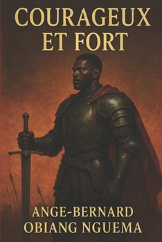 Paperback Courageux et fort [French] Book