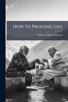 Paperback How To Prolong Life Book