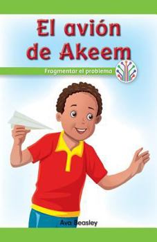 Paperback El Avión de Akeem: Fragmentar El Problema (Akeem's Airplane: Breaking Down the Problem) [Spanish] Book